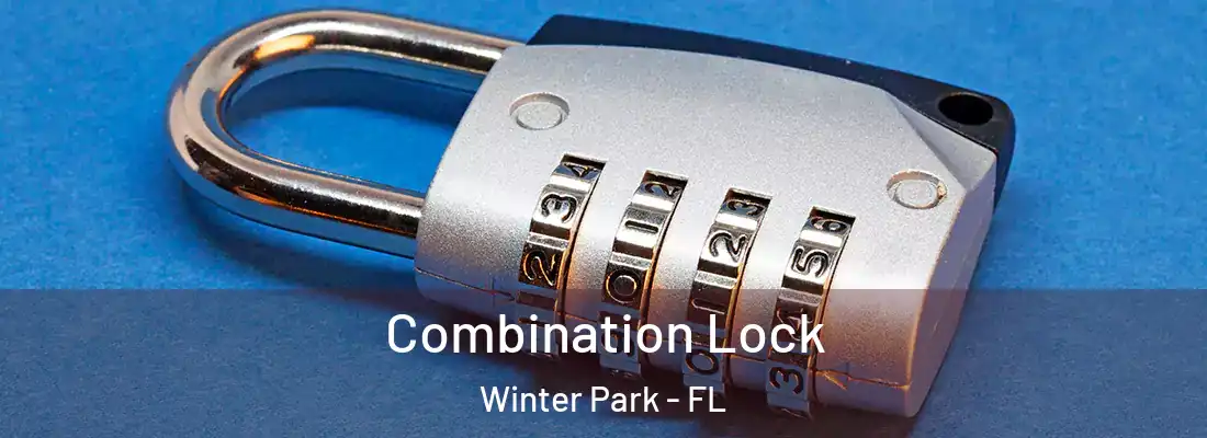 Combination Lock Winter Park - FL