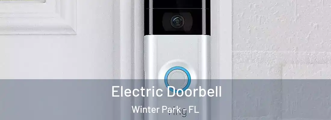 Electric Doorbell Winter Park - FL