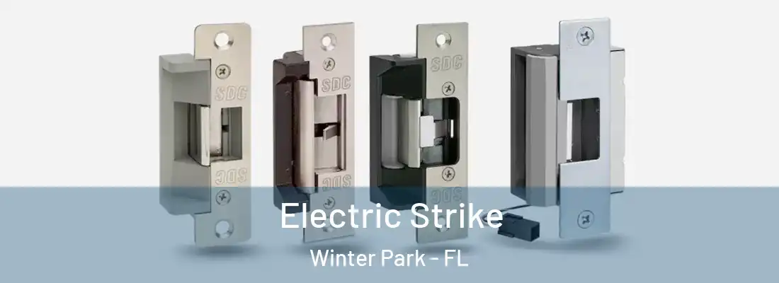 Electric Strike Winter Park - FL