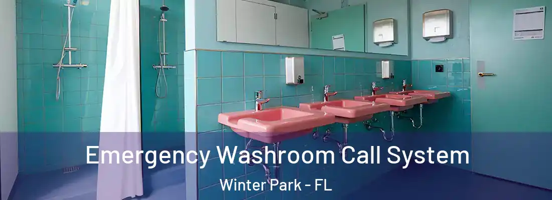 Emergency Washroom Call System Winter Park - FL