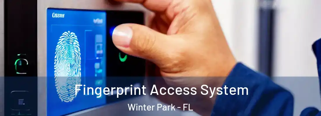 Fingerprint Access System Winter Park - FL