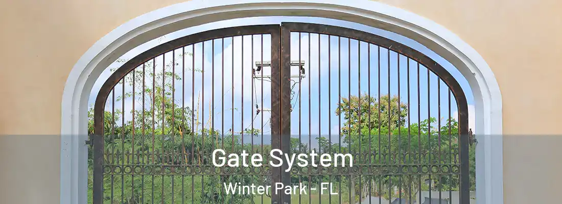 Gate System Winter Park - FL