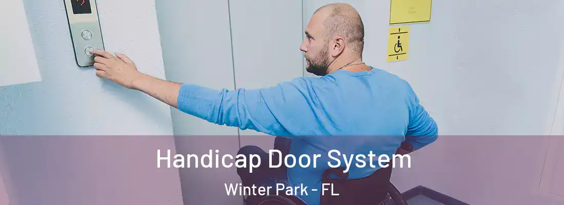 Handicap Door System Winter Park - FL