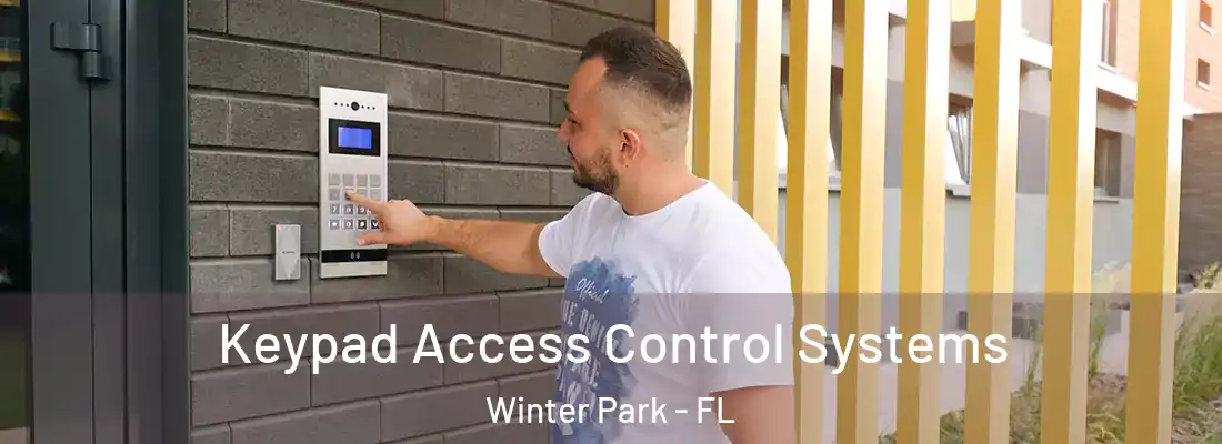 Keypad Access Control Systems Winter Park - FL