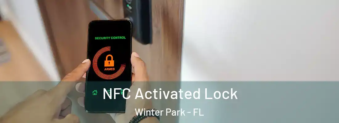 NFC Activated Lock Winter Park - FL