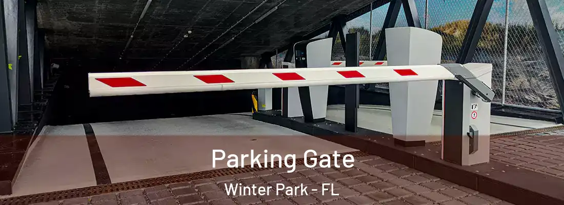 Parking Gate Winter Park - FL