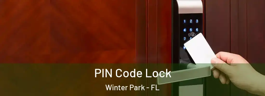 PIN Code Lock Winter Park - FL