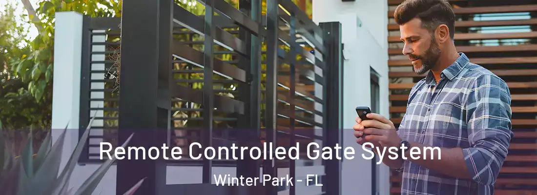Remote Controlled Gate System Winter Park - FL
