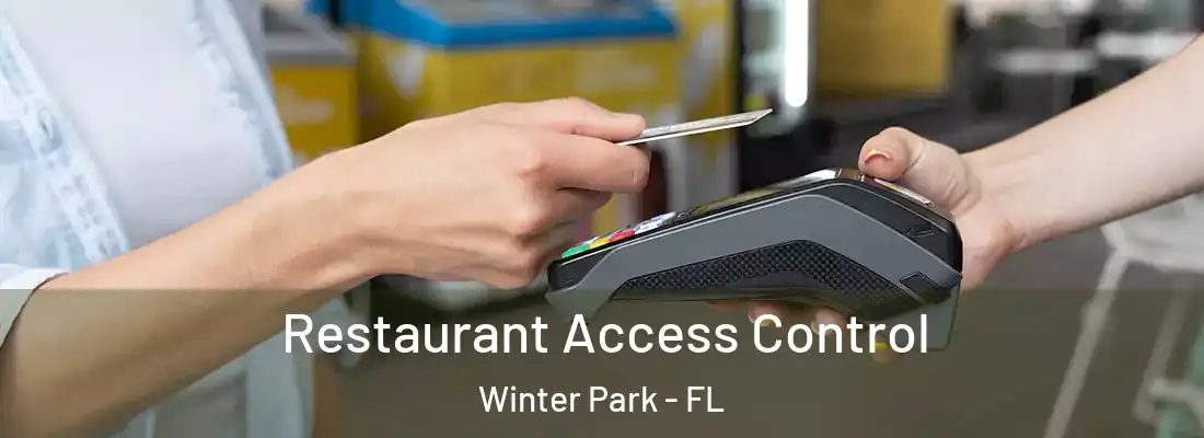 Restaurant Access Control Winter Park - FL