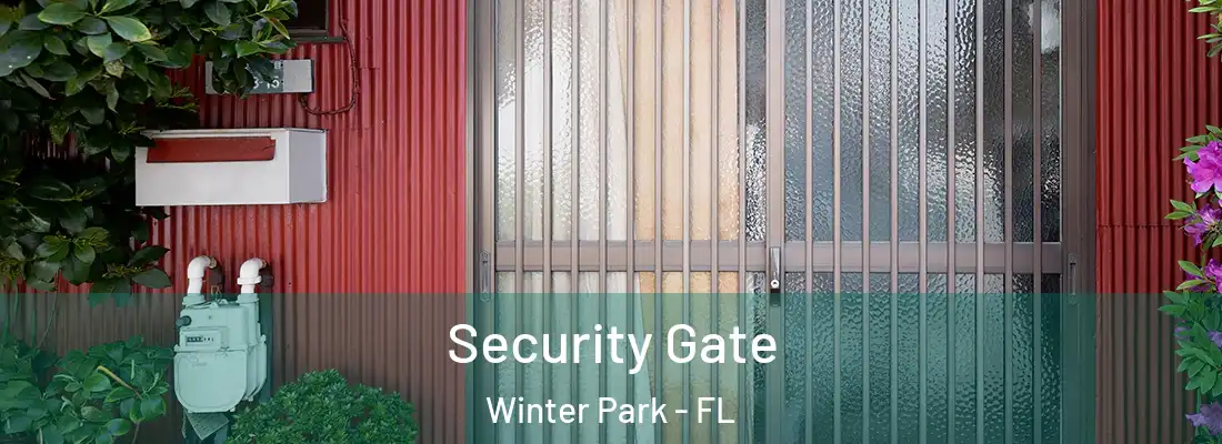 Security Gate Winter Park - FL