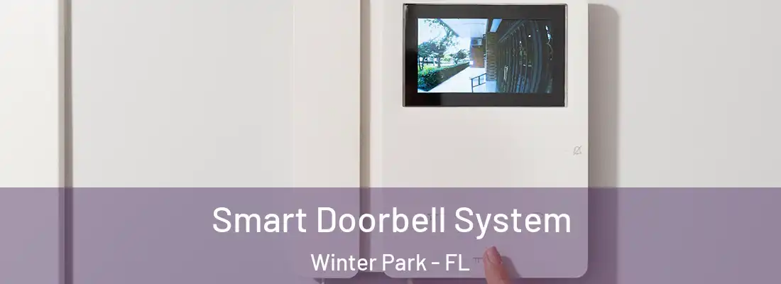 Smart Doorbell System Winter Park - FL