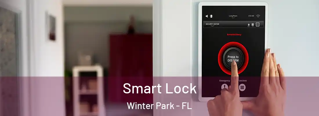 Smart Lock Winter Park - FL
